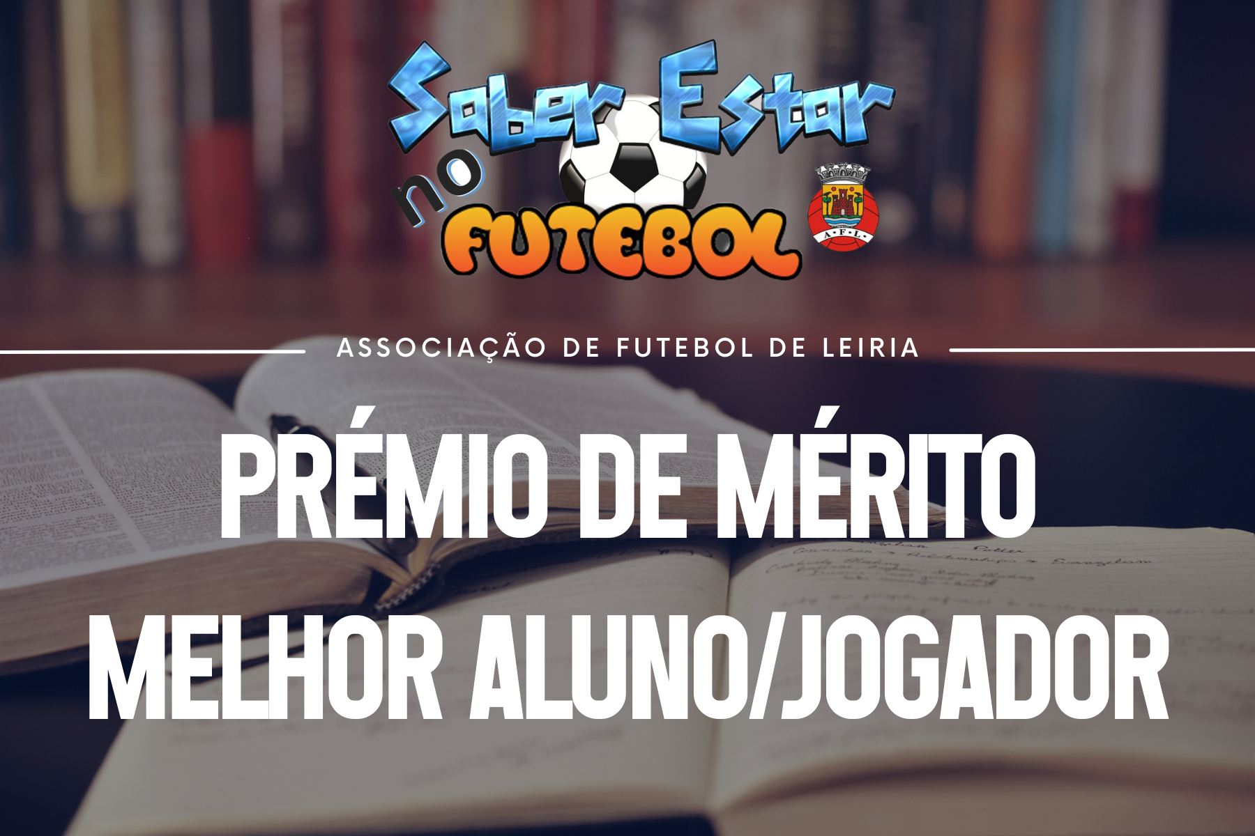 Prémio Melhor Aluno/Jogador 2024/2025